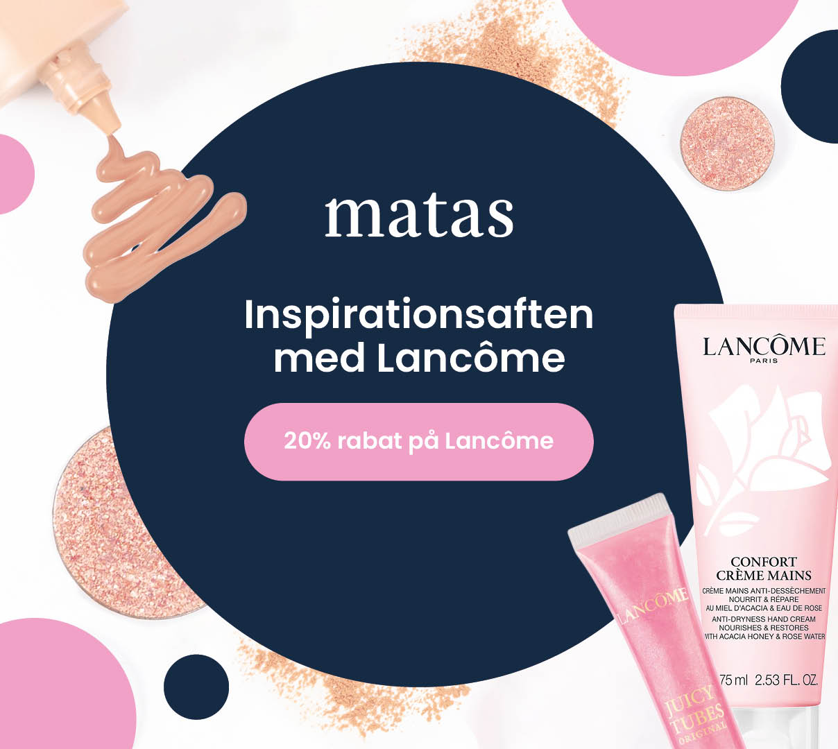 Kundeaften i Matas: Oplev skønhedens magi med Lancôme!